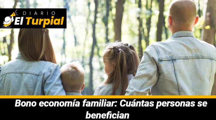 Bono economía familiar: Cuántas personas se benefician