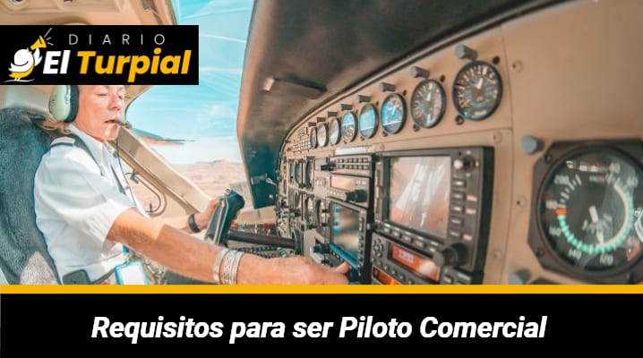 Requisitos para ser Piloto Comercial: Cómo ser Piloto de vuelos privados, Escuela de Pilotos en Venezuela y sus costos