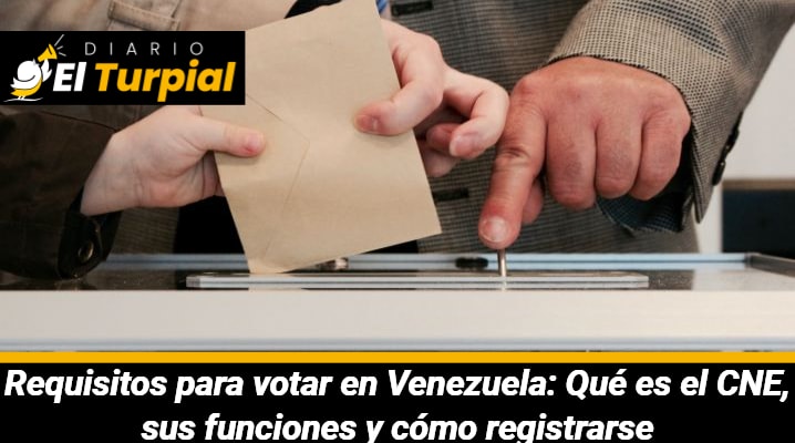 Requisitos para votar en Venezuela: Qué es el CNE, sus funciones y cómo registrarse